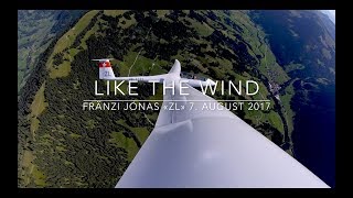 Segelfliegen Schweiz «Like the Wind»  Fränzi Jonas HB3232 «ZL» 7 August 2017 [upl. by Landan786]