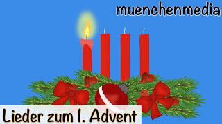 1 Advent erste Kerze brennt  Weihnachtslieder deutsch  Kinderlieder deutsch  muenchenmedia [upl. by Audy]