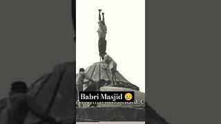 Aaahh 😢 Babri Masjid 😢babricase babri masjid trending shorts ytshorts [upl. by Polivy342]