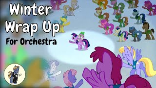 MLP Song  Winter Wrap Up  Orchestra Version [upl. by Ennaj267]