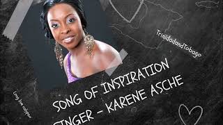 Song of Inspiration  Karene Asche [upl. by Skoorb12]