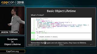 CppCon 2018 Jason Turner “Surprises in Object Lifetime” [upl. by Latterll]