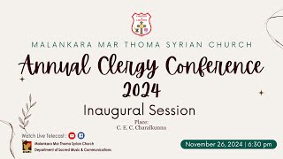 ANNUAL CLERGY CONFERENCE 2024  MALANKARA MAR THOMA SYRIAN CHURCH  261124  DSMC MEDIA [upl. by Ainelec]