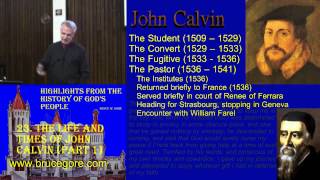 23 The Life and Times of John Calvin part 1 [upl. by Nwahsed]