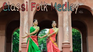 CLASSI FOLK MEDLEY CHOREOGRAPHY  DURGA SOHAY  ESHAPRIYA DAS  MOHONA MEEM  NRITYAM [upl. by Yedorb]