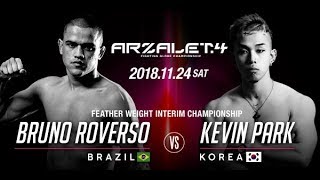 【ARZALET4】Bruno Roverso VS Kevin Park [upl. by Kernan]