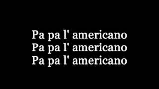 We No Speak Americano lyrics [upl. by Enert]