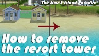 How to remove the resort tower without it becoming unfunctional [upl. by Yrellav537]