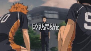 haikyuu edit  farewell my paradise [upl. by Alle]