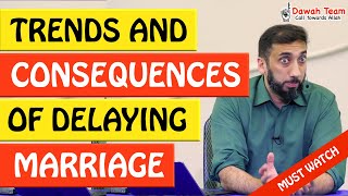 🚨THE TRENDS AND THE CONSEQUENCES OF DELAYING MARRIAGE🤔 ᴴᴰ [upl. by Nyleikcaj24]