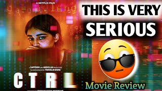 CTRL Movie Review  Netflix  Ananya Pandey  CTRL Movie Review  Filmi Reviews [upl. by Fries]