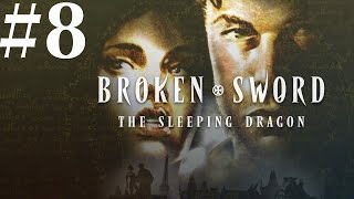 Broken Sword The Sleeping Dragon Walkthrough part 8 [upl. by Natiha16]