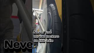 Never use thread lockers on driveshaft or axle 🏁 [upl. by Netta]