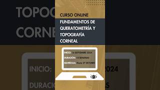 👁️ ¡Domina la Queratometría y Topografía Corneal 🔬 Curso Online para Optometristas 🧠✨ [upl. by Eraste]