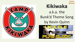 Kikiwaka the BUNK’D Theme Ukulele Chords Guide  Playalong  Strumalong ukulele ukuleleteacher [upl. by Wanfried]