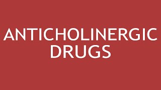 Anticholinergic Drugs by DrShikha Parmar [upl. by Edmonds]