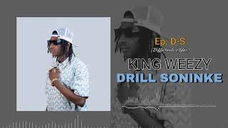 KING WEEZY  DRILL SONINKE  EP DS Différents Styles son officiel 2024  2025 [upl. by Yrod657]