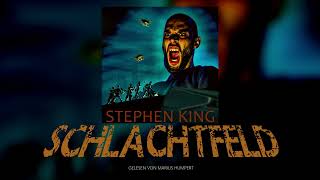 Hörbuch  Stephen King  SCHLACHTFELD [upl. by Klemm540]