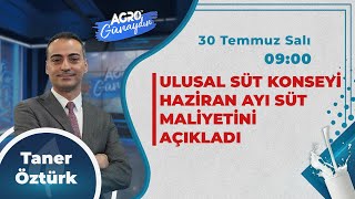 CANLI AGRO TV İle GÜNAYDIN  ULUSAL SÜT KONSEYİ HAZİRAN AYI SÜT MALİYETİNİ AÇIKLADI [upl. by Ellened]