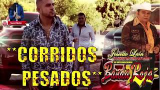 CORRIDOS MIX PESADOS  BANDA ROJA 2018  TIERRA CALIENTE [upl. by Nylarac]