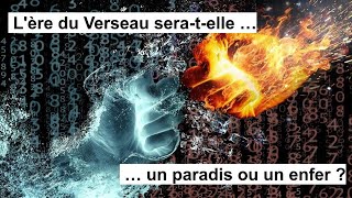 Lère du Verseau seratelle un paradis ou un enfer [upl. by Bettina]