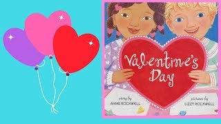 Valentines Day Book by Anne Rockwell  Stories for Kids  Childrens Books [upl. by Ahsilac]