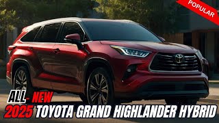 Amazing First Look Toyota Grand Highlander Hybrid 2025 of the full size new Amaze Reveal [upl. by Notanhoj]