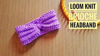 How to Loom Knit a Brioche Stitch Headband  Ear Warmer DIY Tutorial [upl. by Carlen]