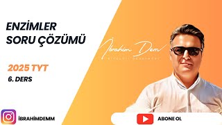 12 ENZİMLER SORU ÇÖZÜMÜ I 2025 TYT Tayfa [upl. by Amaso]