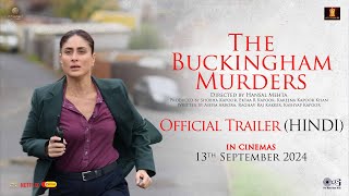 The Buckingham Murders  Official Trailer  Hindi Kareena Kapoor K Ektaa R KapoorHansal MSept 13 [upl. by Annonyw]