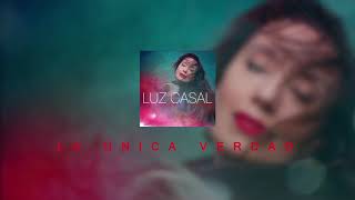 Luz Casal  La única verdad Audio Oficial [upl. by Tatiana]