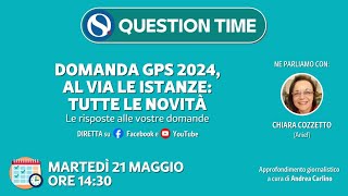 Domanda GPS 2024 al via le istanze tutte le novità Le risposte alle vostre domande [upl. by Ydde]