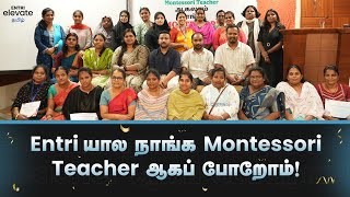 ENTRIயால் நாங்க MONTESSORI TEACHER ஆகப் போறோம்💖Entri Elevate Montessori montessorittc montessori [upl. by Moir]