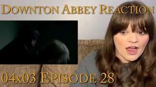 Downton Abbey  4x3 quotEpisode 28quot Reaction [upl. by Virgilio]