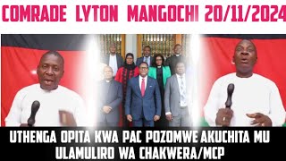 COMRADE LYTON MANGOCHI  PAC NDIYOPANDA NTCHITO INAPHA BINGU [upl. by Whitten785]