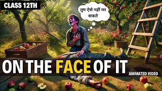 On the face of it class 12  one shot  animated video  on the face of it by Rahul Dwivedi [upl. by Eggleston]