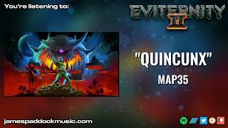 quotQUINCUNXquot  Eviternity II OST MAP35 [upl. by Akeme554]