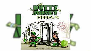 Dutty Money Riddim Mix ROUND 1 RajahWildValaintNajeeriiBryscoKraffMali DonGovanaFully Bad [upl. by Walley738]