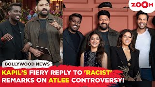 Kapil Sharma HITS BACK at accusations of RACIST remarks about Jawan Director Atlee on his show [upl. by Marquardt]