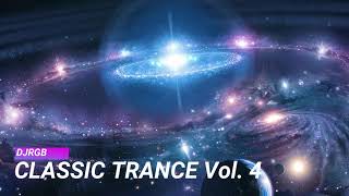 CLASSIC TRANCE Vol 4  DJRGB [upl. by Takashi]