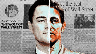 Analyzing Evil The Wolf Of Wall Street [upl. by Stickney]