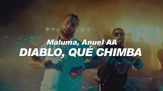 Maluma Anuel AA  Diablo Qué Chimba 🔥 LETRA [upl. by Ennovyhc]