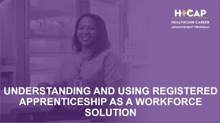 Understanding and Using Registered Apprenticeships as a Workforce Solution [upl. by Aynotak]