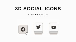 3D Social Icon Buttons with CSS Click and Hover Effects  Elementor Tutorial [upl. by Russon]