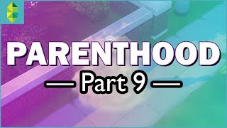 The Sims 4 Parenthood  Part 9 [upl. by Annette885]