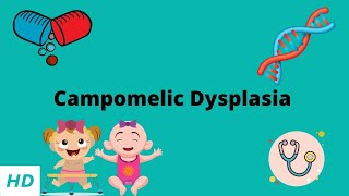 Campomelic Dysplasia Causes Signs and Symptoms Diagnosis and Treatment [upl. by Ogawa224]