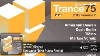 John OCallaghan  Stresstest John Askew Remix Trance 75  2012 Vol 2 preview [upl. by Annis]