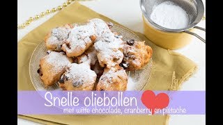 Snelle oliebollen met witte chocolade cranberry en pistache  KEUKEN❤️LIEFDE [upl. by Reginald]