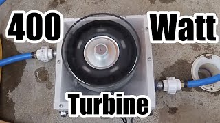 400 Watt Hydro Turbine [upl. by Deloria]