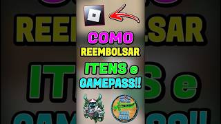 COMO REEMBOLSAR ITENS e GAMEPASS no ROBLOX 😱 RECUPERE ROBUX shorts [upl. by Mahala]